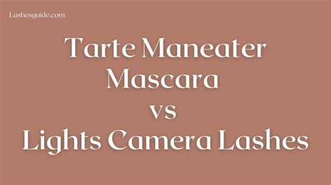 maneater vs lights camera lashes.